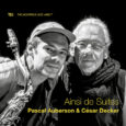 Couverture du disque «Ainsi de Suites (Pascal Auberson & César Decker)» de Pascal Auberson