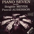 Couverture du disque «Piano Seven invite Brigitte Meyer et Pascal Auberson» de Pascal Auberson